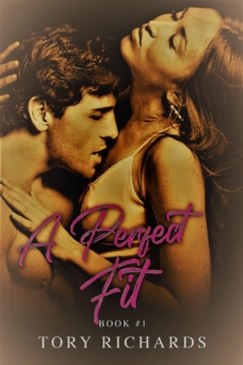 Perfect Fit : The Evans Brothers Trilogy, #1