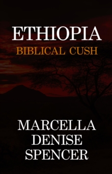 Ethiopia: Biblical Cush