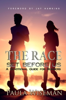 Race Set Before Us: A Devotional Guide For Runners