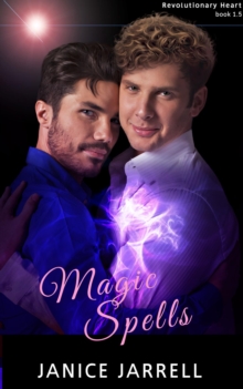 Magic Spells : Revolutionary Heart, #1.5