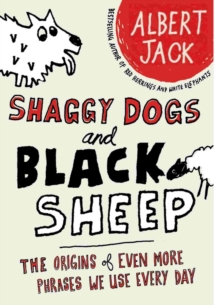 Shaggy Dogs and Black Sheep