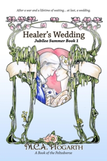 Healer's Wedding : Jubilee Summer, #1