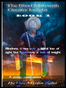 Blind Man With Greater Insight : BOOK 1