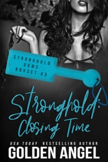 Stronghold: Closing Time