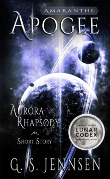 Apogee: An Aurora Rhapsody Short Story