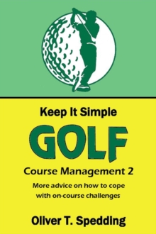 Keep It Simple Golf - Course Management (2) : Keep it Simple Golf, #11