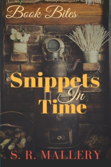 Book Bites: Snippets in Time