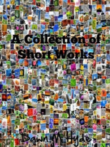 Collection of Short Works Book 1