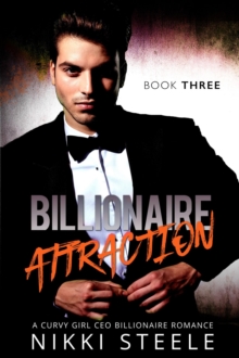 Billionaire Attraction Book Three