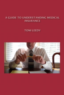 Guide to Understanding Medical Insurance