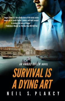 Survival is a Dying Art : Angus Green, #3