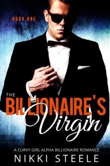 Billionaire's Virgin Book One