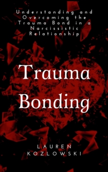 Trauma Bonding