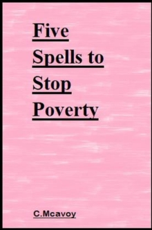 Five Spells to Stop Poverty