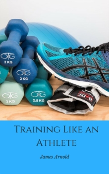 Training Like an Athlete