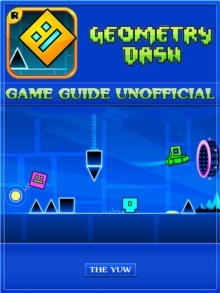 Geometry Dash Game Guide Unofficial