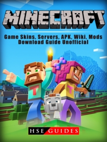 Minecraft Game Skins, Servers, APK, Wiki, Mods, Download Guide Unofficial