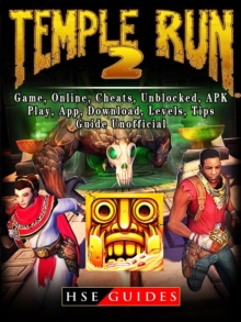 Temple Run 2, Game, Online, Cheats, Unblocked, APK, Play, App, Download, Levels, Tips, Guide Unofficial