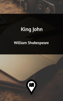 King John, Hardback Book King John, Hardback Book