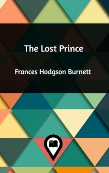 The Lost Prince, Hardback Book The Lost Prince, Hardback Book