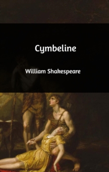 Cymbeline, Hardback Book Cymbeline, Hardback Book