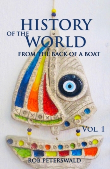 History of the World: from the Back of a Boat