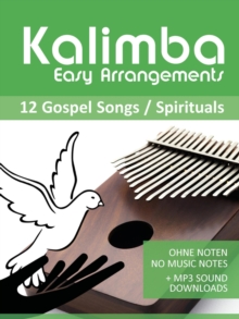 Kalimba Easy Arrangements - 12 Gospel Songs / Spirituals