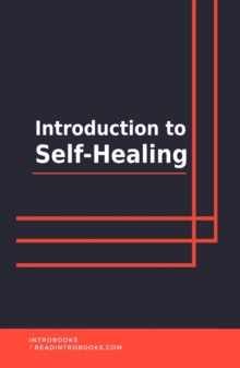 Introduction to Self-Healing