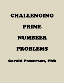 Challenging Prime Number Problems