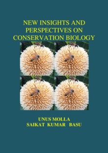 New Insights and Perspective on Conservation Biology