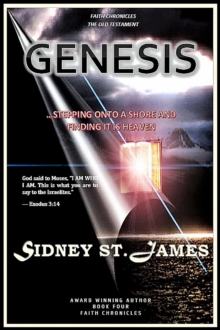 Genesis - Stepping Onto the Shore and Finding It is Heaven : The Faith Chronicles, #4