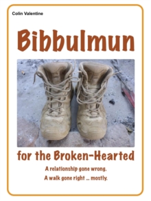 Bibbulmun for the Broken-Hearted