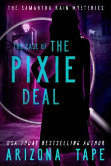 Case Of The Pixie Deal