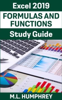 Excel 2019 Formulas and Functions Study Guide