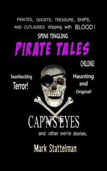 Pirate Tales: Cap'n's Eyes and other eerie stories