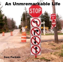 Unremarkable Life