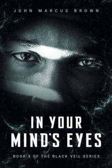 In Your Mind's Eyes : The Black Veil, #3