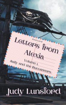 Letters from Alexia, Volume #1, Sally and the Buccaneers