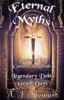 Eternal Myths : The Camelot Immortals, #0.5