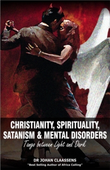 Christianity, Spirituality, Satanism and Mental Disorders