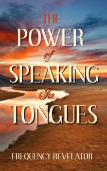 Power of Speaking in Tongues