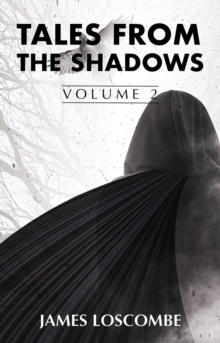 Tales from the Shadows