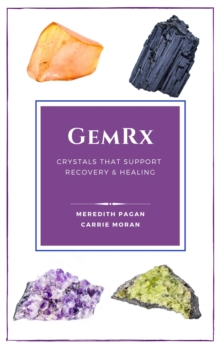 GemRx: Crystals That Support Recovery and Healing