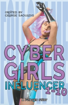 Cyber Girls Box Set : Influencer 1-10