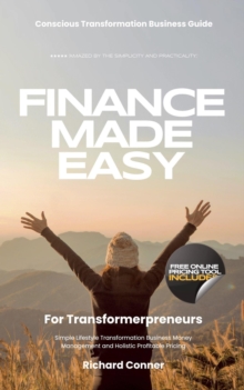 Finance Made Easy For Transformerpreneurs - Simple Lifestyle Transformation Business Money Management and Holistic Profitable Pricing