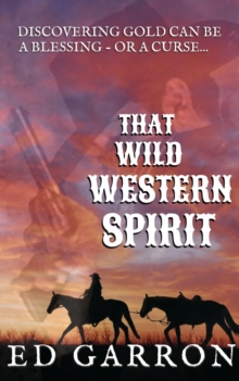 That Wild Western Spirit