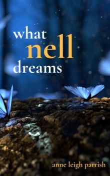 What Nell Dreams