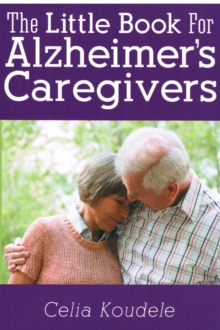 Little Book for Alzheimer's Caregivers