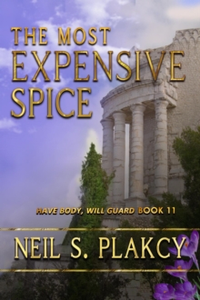 Most Expensive Spice : Have Body, Will Guard, #11