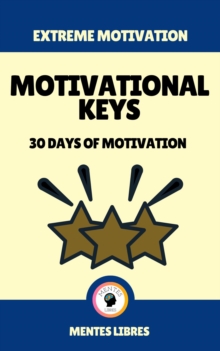 Motivational Keys - 30 Days of Motivation